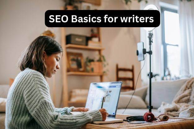 SEO Basics for Writers: Boost Your Online Visibility