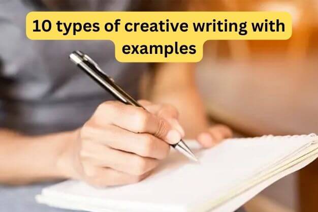 10 types of creative writing with examples