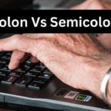 Colon Vs Semicolon